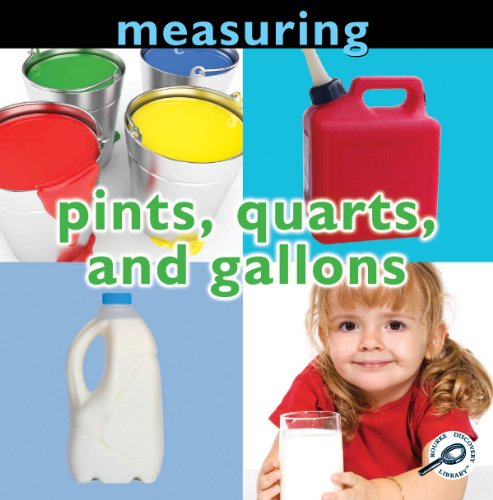 Stock image for Measuring: Pints, Quarts, and Gallons for sale by ThriftBooks-Atlanta