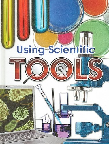 Imagen de archivo de Using Scientific Tools a la venta por Better World Books