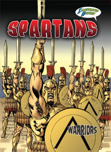 Spartans: Illustrated History (Warriors Graphic Illustrated) - McLeese, Don