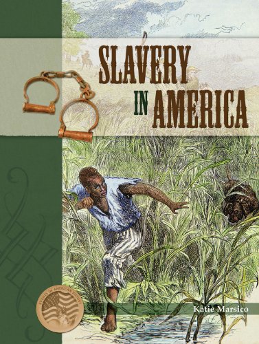 Slavery in America (Events in American History) - Katie Marsico