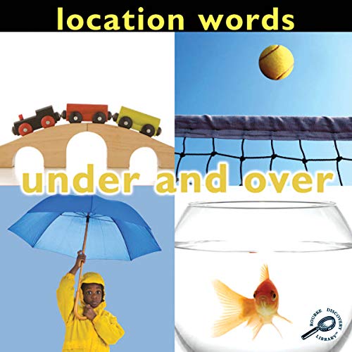 Location Words: Under and Over (Concepts) (9781606945148) by Mitten, Luana