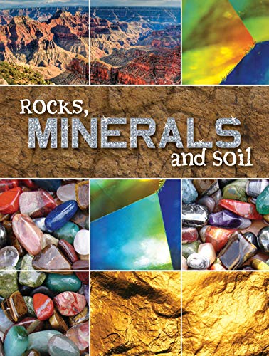 9781606945292: Rocks, Minerals, and Soil