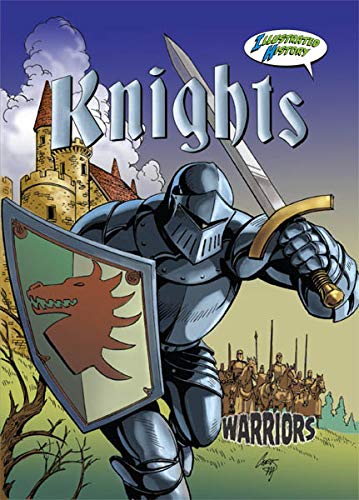 Stock image for Knights (Warriors Graphic Illustrated) for sale by Irish Booksellers