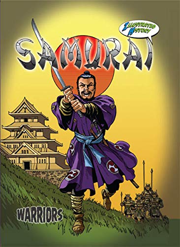 Stock image for Samurai (Warriors Graphic Illustrated) for sale by Wonder Book