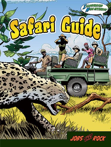 Stock image for Safari Guide (Jobs That Rock Graphic Illustrated) for sale by Wonder Book