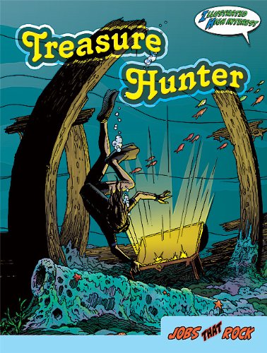 Stock image for Treasure Hunter (Jobs That Rock Graphic Illustrated) for sale by HPB-Diamond