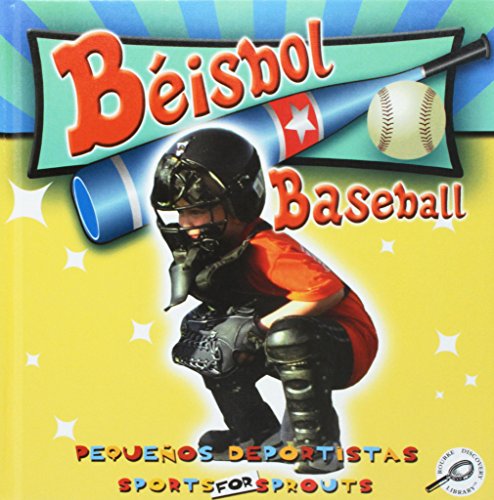 9781606945629: Beisbol/Baseball (Pequenos Deportistas/Sports for Sprouts) (Spanish and English Edition)