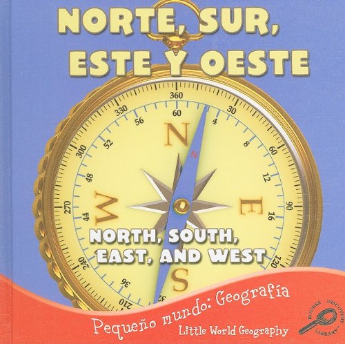 Beispielbild fr Norte, Sur, Este y Oeste (North, South, East, and West) zum Verkauf von Better World Books