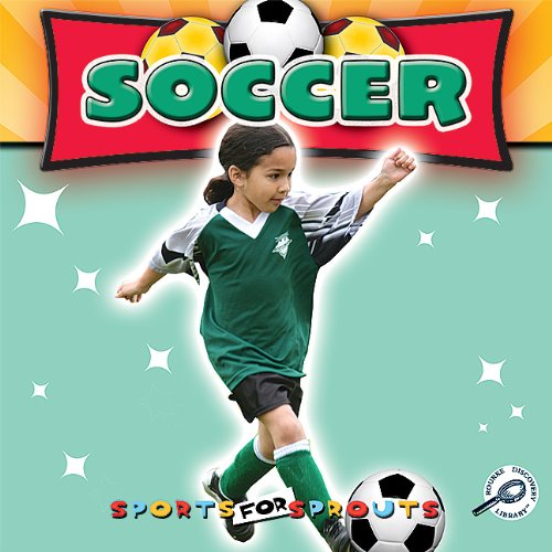 Stock image for Soccer (Sports For Sprouts) for sale by HPB-Movies