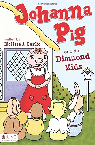 Beispielbild fr Johanna Pig and the Diamond Kids zum Verkauf von Hawking Books