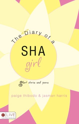 9781606965818: The Diary of a Sha Girl: Short Stories and Poems