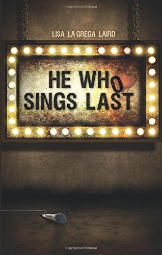 9781606966952: He Who Sings Last