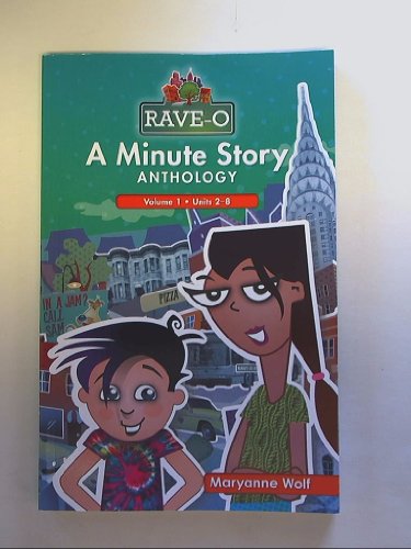 Stock image for Rave-o A Minute Story Anthology Volume 1 Units 2-8 Isbn 9781606974513 1606974513 for sale by ThriftBooks-Phoenix