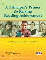 Stock image for A Principals Primer for Raising Reading Achievement for sale by Goodwill Books