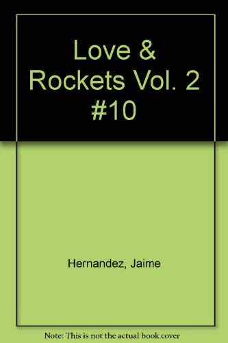 Stock image for Love & Rockets Vol. 2 #10 for sale by Downtown Atlantis Books