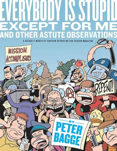 Imagen de archivo de Everybody Is Stupid Except for Me: And Other Astute Observations a la venta por Ergodebooks