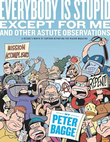 Stock image for Everybody Is Stupid Except for Me : And Other Astute Observations for sale by Better World Books