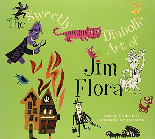 Imagen de archivo de The Sweetly Diabolic Art of Jim Flora a la venta por 2nd Life Books