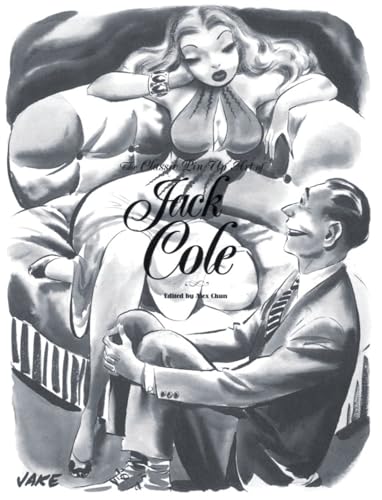 Stock image for The Classic Pin-Up Art of Jack Cole for sale by SecondSale