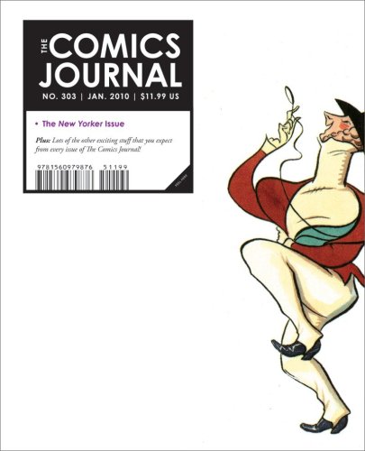 The Comics Journal #303 (9781606992937) by Groth, Gary