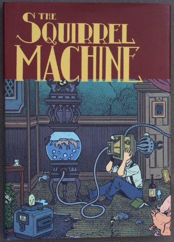 9781606993019: The Squirrel Machine