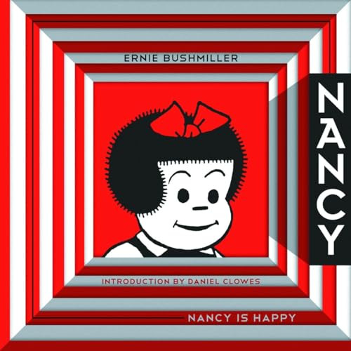 9781606993606: Nancy is Happy: The Complete Dailies 1942-1945 (Ernie Bushmiller's Nancy)