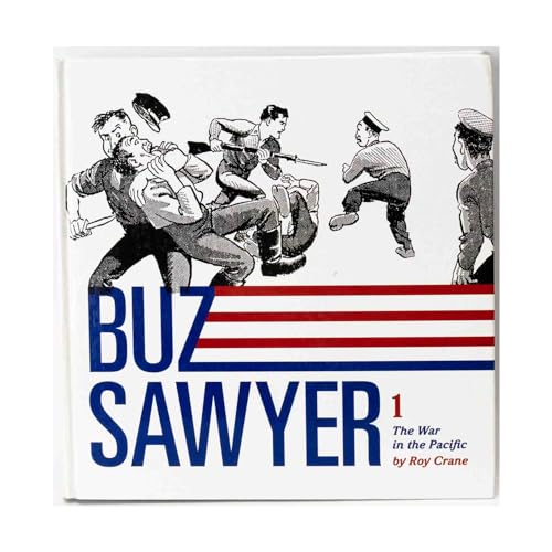 Imagen de archivo de Roy Crane's Buz Sawyer Volume 1: The War In The Pacific a la venta por Hafa Adai Books