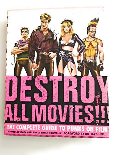 Stock image for Destroy All Movies!!! The Complete Guide to Punks on Film for sale by Byrd Books