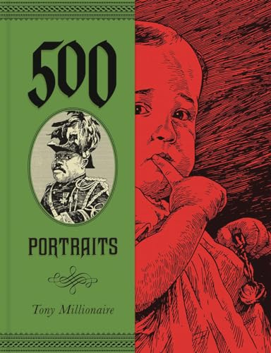 500 Portraits (9781606994733) by Millionaire, Tony