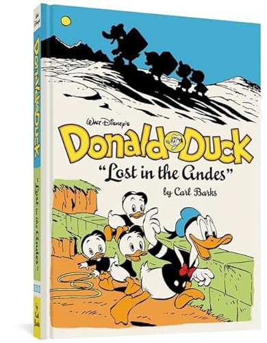 9781606994740: WALT DISNEY'S DONALD DUCK: LOST IN THE ANDES: The Complete Carl Barks Disney Library Vol. 7