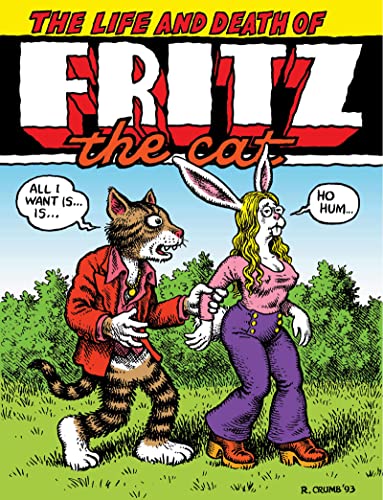9781606994801: The Life and Death of Fritz the Cat