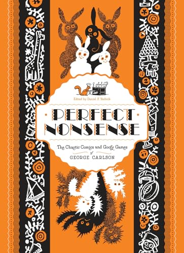 Perfect Nonsense: The Chaotic Comics and Goofy Games of George Carlson (9781606995082) by Carlson, George