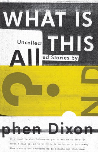 Imagen de archivo de What Is All This?: Uncollected Stories a la venta por WorldofBooks