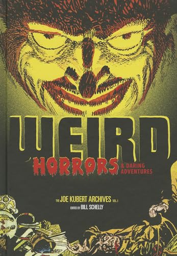 Beispielbild fr Weird Horrors & Daring Adventures: The Joe Kubert Archives, Volume 1 zum Verkauf von The Book Exchange