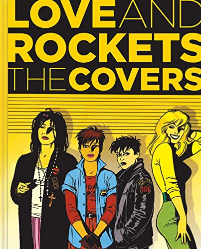Stock image for Love and Rockets: The Covers for sale by Powell's Bookstores Chicago, ABAA