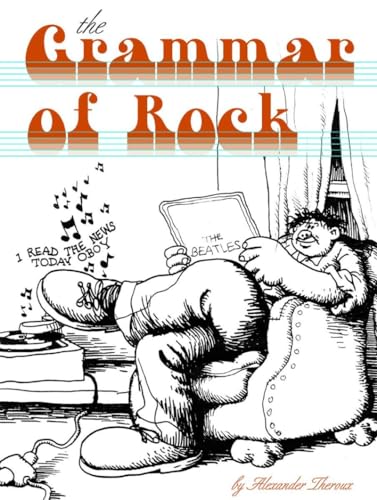 Stock image for The Grammar Of Rock: Art and Artlessness in 20th Century Pop Lyrics for sale by HPB-Ruby