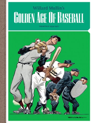 Beispielbild fr Willard Mullin's Golden Age Of Baseball Drawings 1934-1972 zum Verkauf von BooksRun