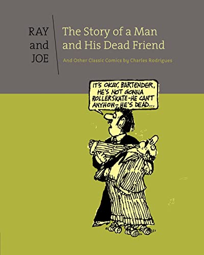 Stock image for Ray & Joe: The Story Of A Man And His Dead Friend And Other C for sale by HPB-Ruby