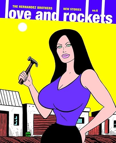 Imagen de archivo de Love and Rockets: New Stories No. 6 (Vol. 6) (Love and Rockets) a la venta por Half Price Books Inc.