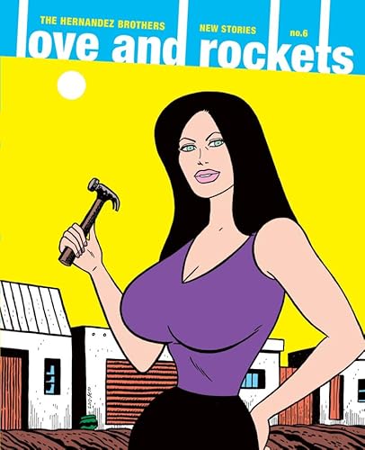 Stock image for Love and Rockets: New Stories No. 6 (Vol. 6) (Love and Rockets) for sale by Half Price Books Inc.