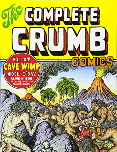 Imagen de archivo de The Complete Crumb Comics Vol. 17 (COMPLETE CRUMB COMICS TP) a la venta por Books Unplugged