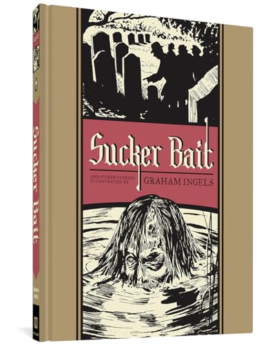 Sucker Bait And Other Stories (The EC Comics Library, 6) (9781606996898) by Feldstein, Al; Ingels, Graham