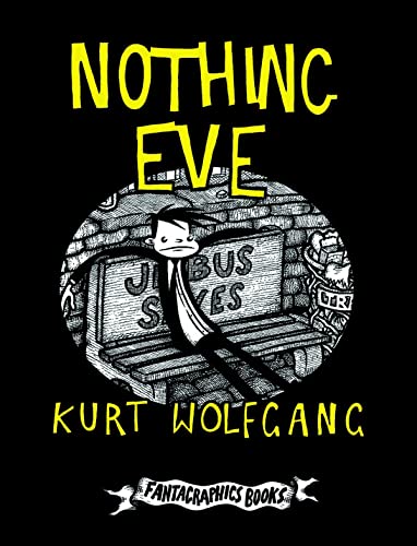 Nothing Eve (9781606996935) by Wolfgang, Kurt