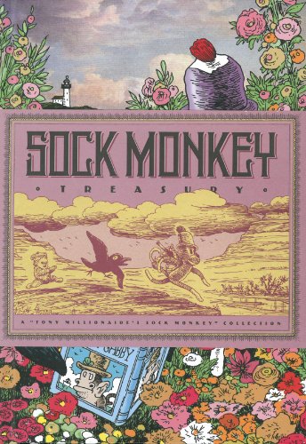 Stock image for Sock Monkey Treasury: A "Tony MillionMillionaire, Tony for sale by Iridium_Books