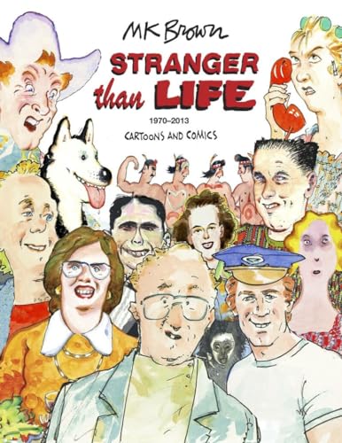 Stranger Than Life (9781606997086) by Brown, M.K.