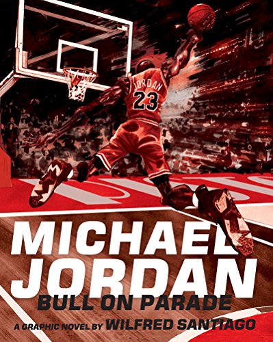 Imagen de archivo de Michael Jordan: Bull on Parade a la venta por ThriftBooks-Dallas