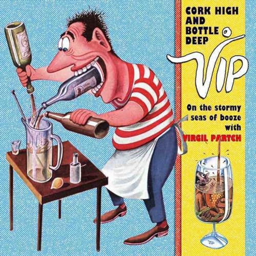 Cork High And Bottle Deep (9781606997161) by Partch, Virgil