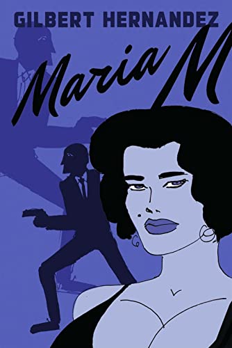 Stock image for Maria M.: Book One: 0 (Love and Rockets) for sale by Chiron Media