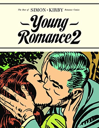 Stock image for Young Romance : The Best of Simon & Kirby Romance Comics for sale by Pistil Books Online, IOBA