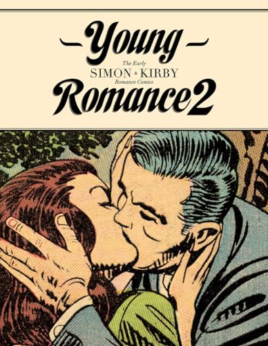 Stock image for Young Romance : The Best of Simon & Kirby Romance Comics for sale by Pistil Books Online, IOBA